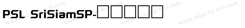 PSL SriSiamSP字体转换